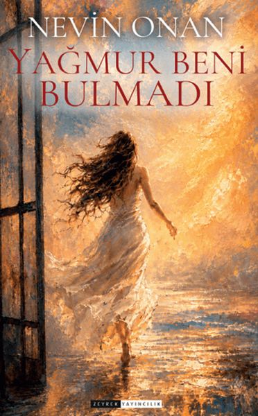 Yağmurlar Beni Bulmadı
