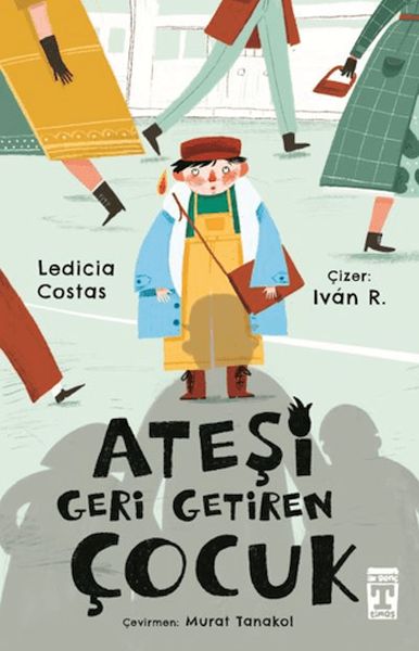 Ateşi Geri Getiren Çocuk