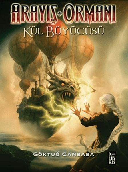 Arayış Ormanı - Kül Büyücüsü