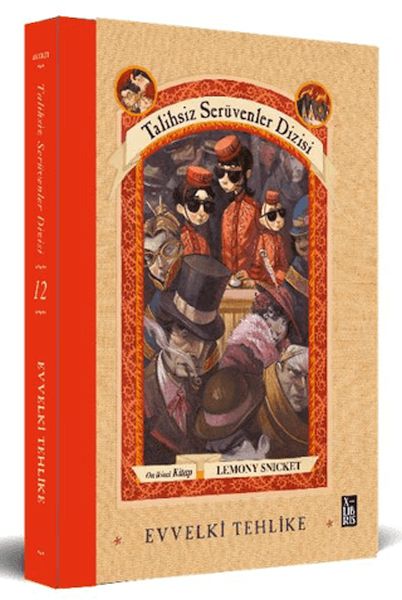 Talihsiz Serüvenler Dizisi 12: Evvelki Tehlike