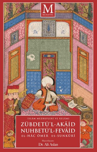 Zübdetü'l-Akaid Nuhbetü'l-Fevaid