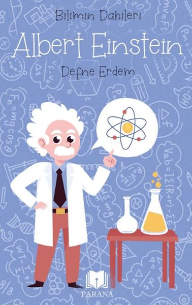 Albert Einstein - Bilimin Dahileri