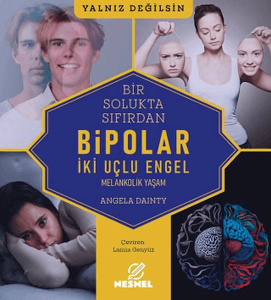 Bir Solukta Sıfırdan: Bipolar-Melankolik Yaşam