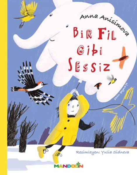 Bir Fil Gibi Sessiz