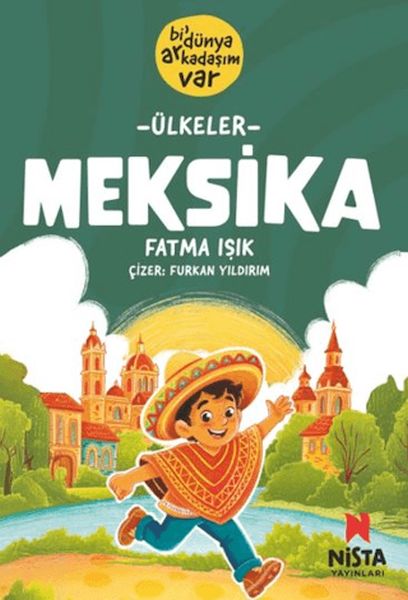 Meksika - Bi' Dünya Arkadaşım Var