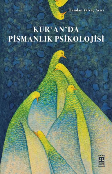 Kur’an’da Pişmanlık Psikolojisi