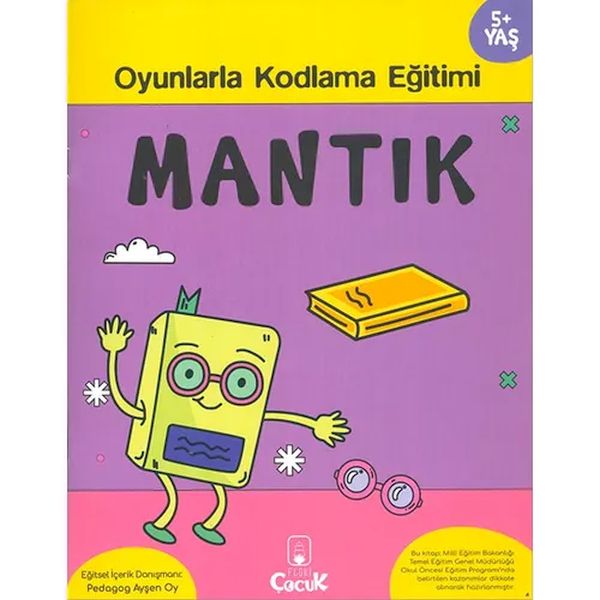 Mantık 5+ Yaş Oyunlarla Kodlama 
