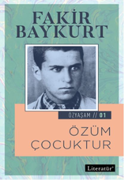 Özüm Çocuktur; Özyaşam Öyküsü: 01