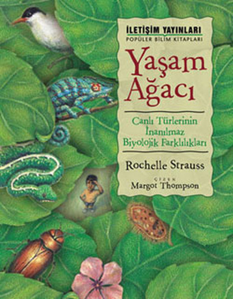 Yaşam Ağacı  Canlı Türlerinin İnanılmaz Biyolojik Farklılıkları