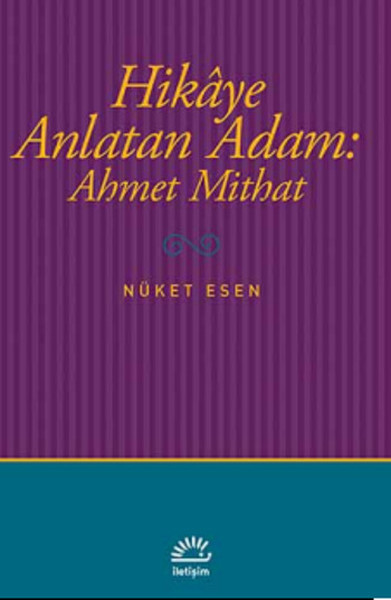 Hikaye Anlatan Adam: Ahmet Mithat