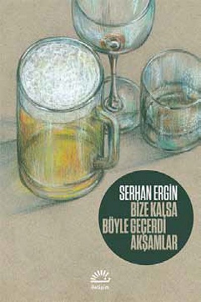 Bize Kalsa Böyle Geçerdi Akşamlar