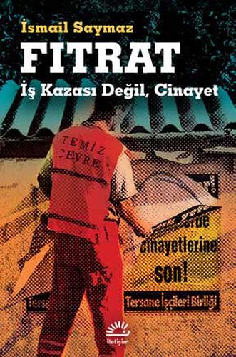 Fıtrat -  İş Kazası Değil, Cinayet