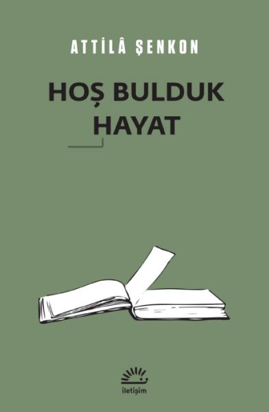 Hoş Bulduk Hayat