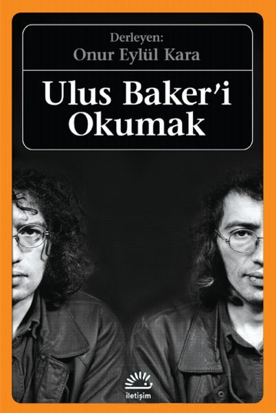 Ulus Baker'i Okumak