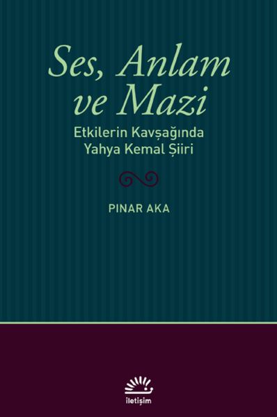 Ses, Anlam ve Mazi