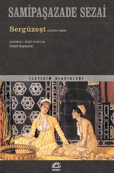 Sergüzeşt (Eleştirel Basım)