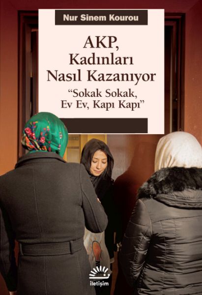 AKP, Kadınları Nasıl Kazanıyor