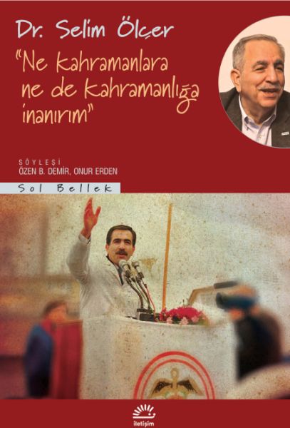 Ne Kahramanlara Ne De Kahramanlığa İnanırım