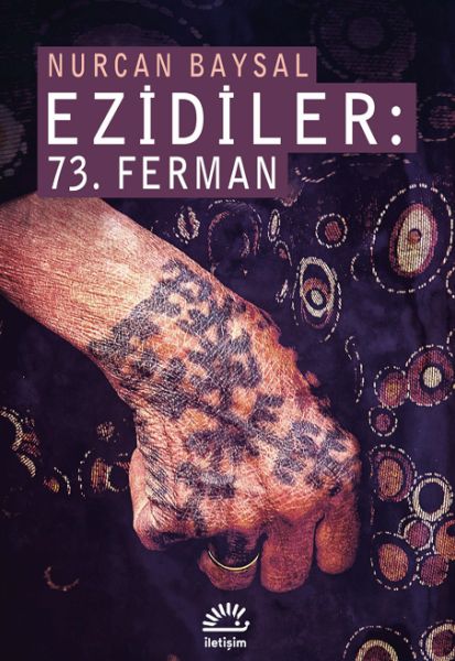 Ezidiler: 73. Ferman Katliam ve Kurtuluş