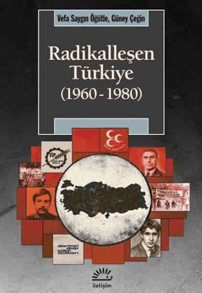 Radikalleşen Türkiye (1960-1980)
