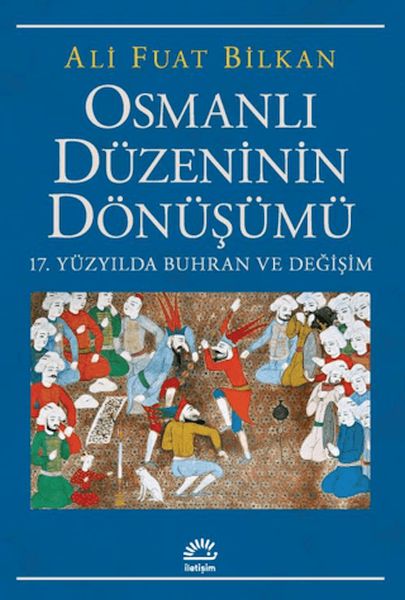 Osmanlı Düzeninin Dönüşümü