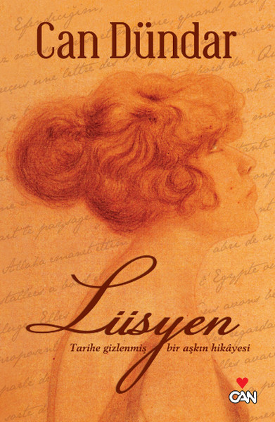 Lüsyen  Tarihe Gizlenmiş Bir Aşkın Hikayesi