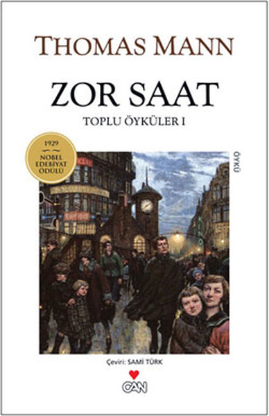 Zor Saat; Toplu Öyküler 1