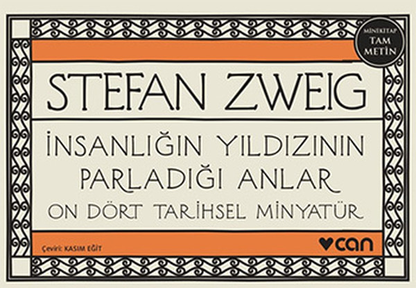 İnsanlığın Yıldızının Parladığı Anlar - On Dört Tarihsel Minyatür (Mini Kitap)