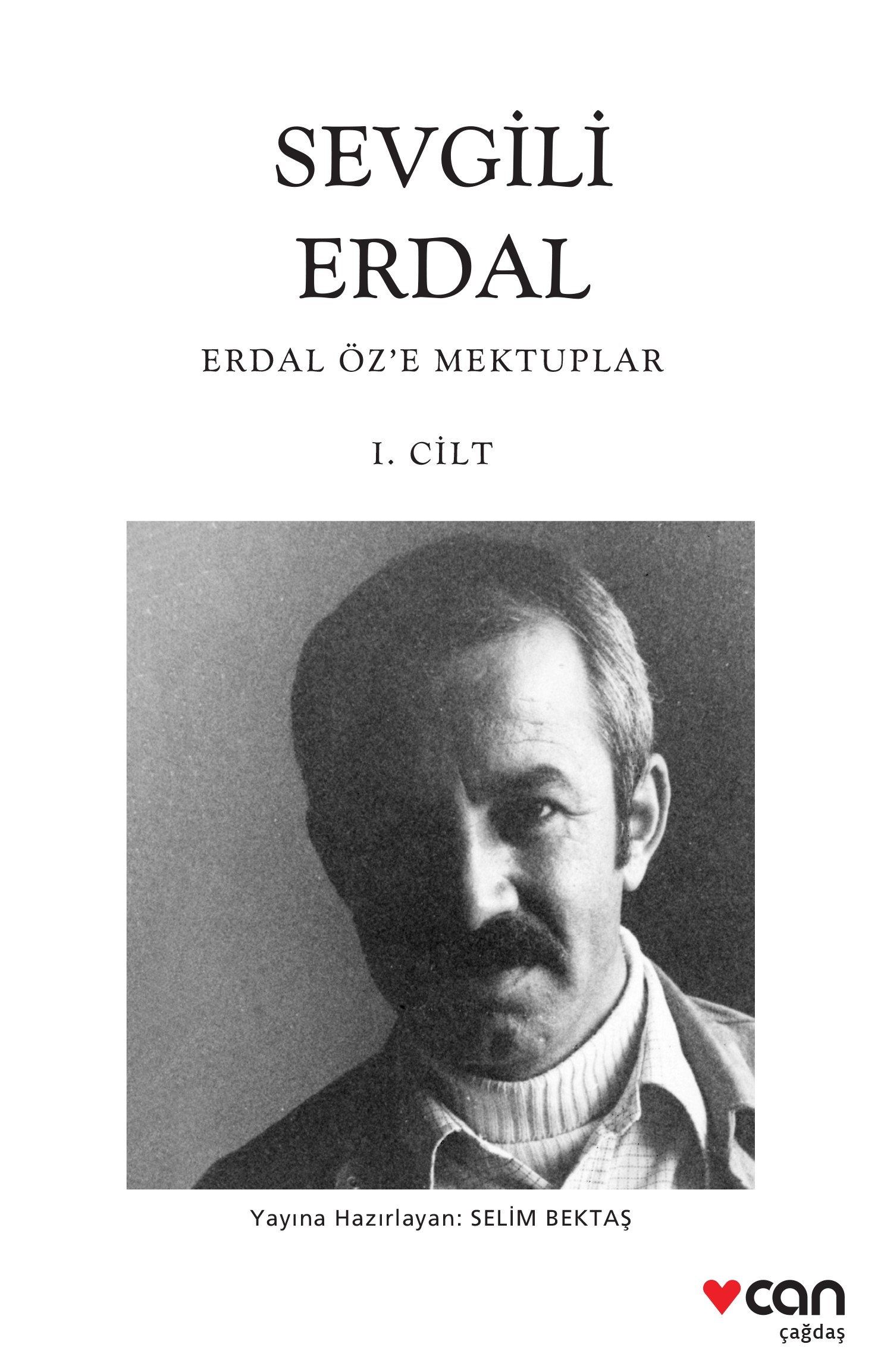 Sevgili Erdal; Erdal Öz'e Mektuplar