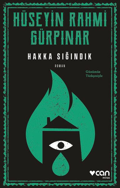 Hakka Sığındık; (Günümüz Türkçesiyle)
