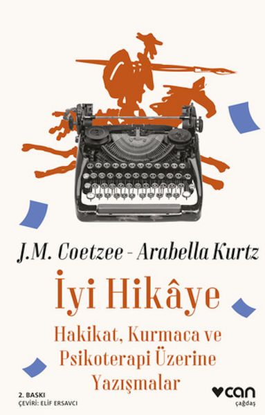 İyi Hikaye - Hakikat, Kurmaca ve Psikoterapi Üzerine Yazışmalar
