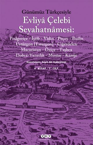 Evliya Çelebi Seyahatnamesi (6.Kitap 2.Cilt)