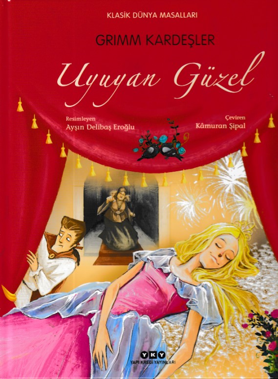 Klasik Dünya Masalları - Uyuyan Güzel (Ciltli)
