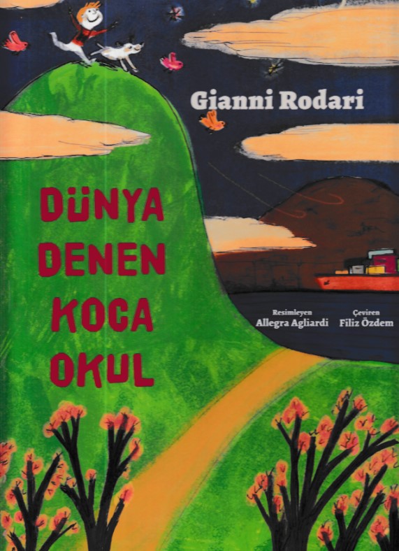 Dünya Denen Koca Okul (Ciltli)