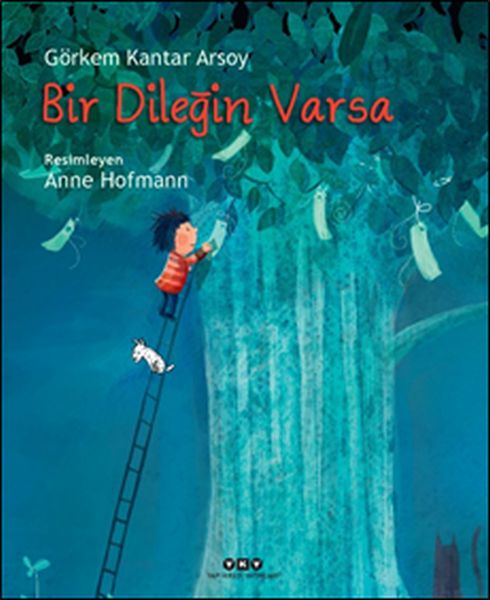 Bir Dileğin Varsa (Ciltli)