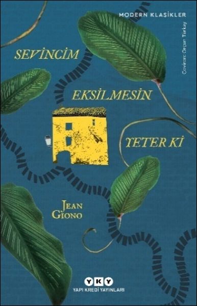 Sevincim Eksilmesin Yeter Ki