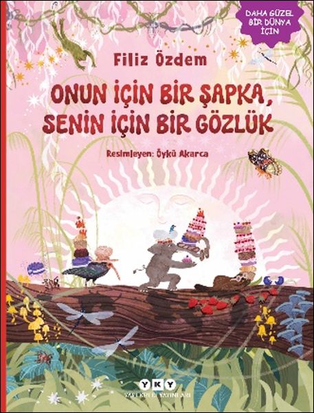 Onun İçin Bir Şapka, Senin İçin Bir Gözlük