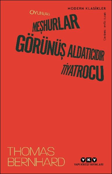 Oyunlar II: Meşhurlar, Görünüş Aldatıcıdır, Tiyatrocu