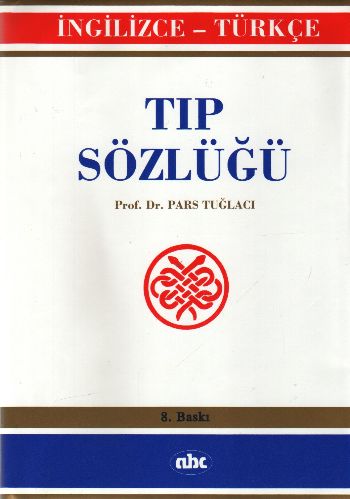 Tıp Sözlüğü (İngilizce-Türkçe)