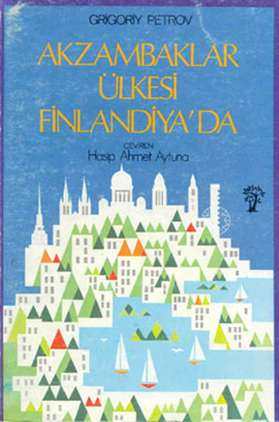 Akzambaklar Ülkesi Finlandiya’da