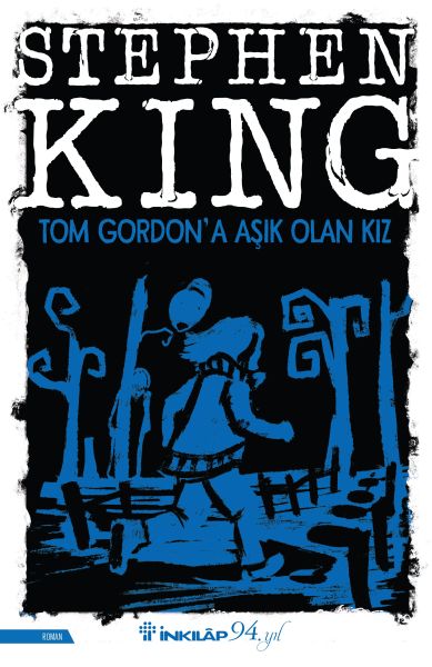 Tom Gordon'a Aşık Olan Kız