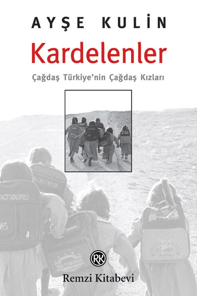 Kardelenler; Çağdaş Türkiye'nin Çağdaş Kızları
