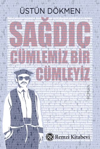 Sağdıç Cümlemiz Bir Cümleyiz