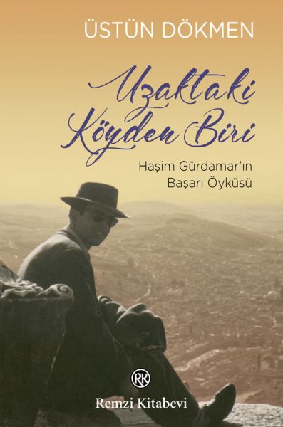 Uzaktaki Köyden Biri; Haşim Gürdamar'ın Başarı Öyküsü