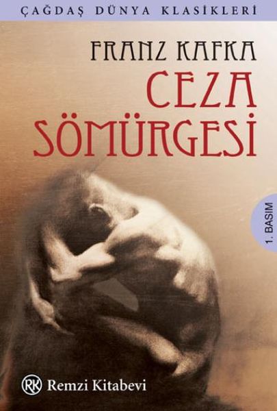 Ceza Sömürgesi Franz Kafka Ceza Sömürgesi Franz Kafka