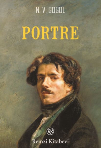Portre Nikolay Vasilyeviç Gogol Portre Nikolay Vasilyeviç Gogol