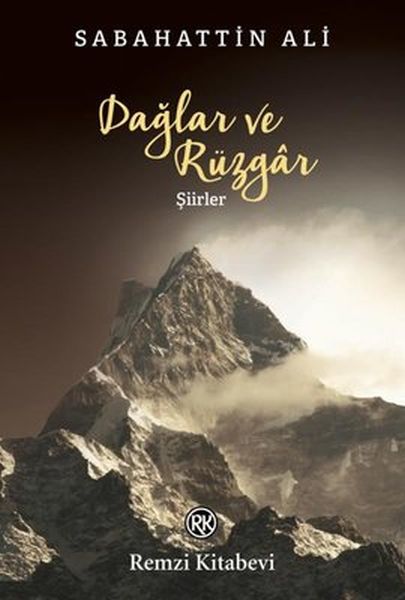 Dağlar ve Rüzgar Şiirler Sabahattin Ali Dağlar ve Rüzgar Şiirler Sabahattin Ali