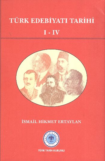 Türk Edebiyatı Tarihi I-IV