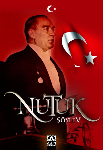 Nutuk; Söylev