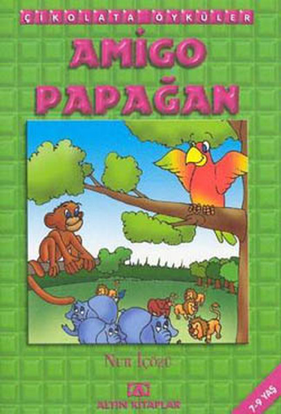 Amigo Papağan; Çikolata Öyküler - El Yazısı ile